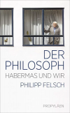 Der Philosoph. Habermas und wir.